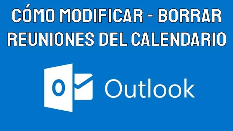 Como borrar citas o reuniones del calendario de Outlook