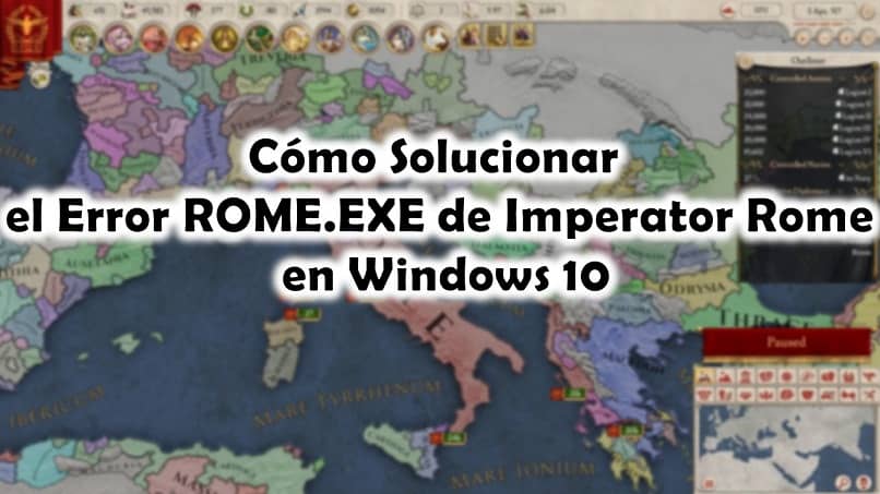 solucionar error rome exe imperator rome windows