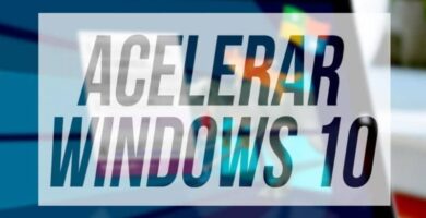 Acelerar windows 10