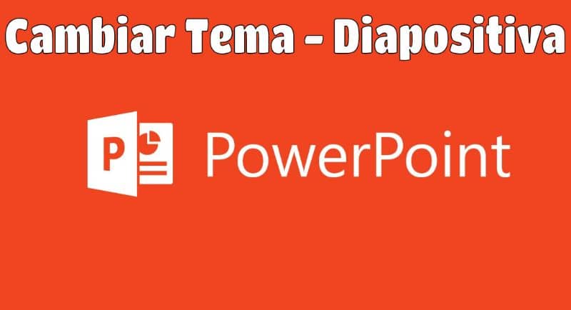 Cambiar tema diapositiva Power Point