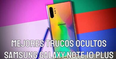 Mejores trucos ocultos para el Samsung Galaxy Note 10 plus