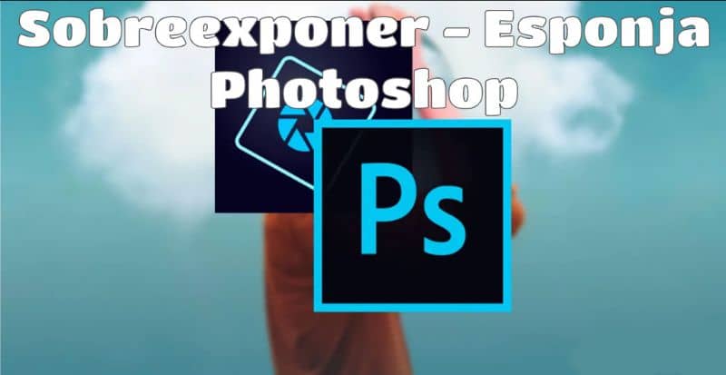 Sobreexponer Photoshop