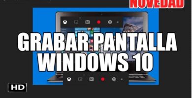 grabar la pantalla de windows 10