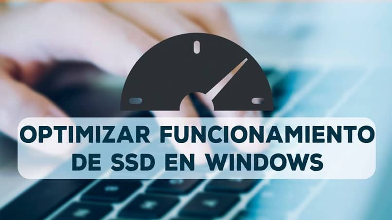 optimizar ssd windows